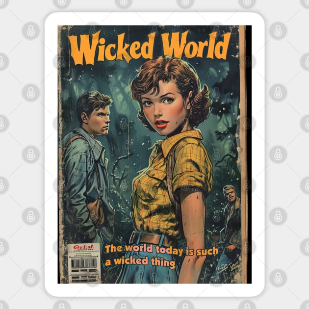 Wicked World, A vintage comics cover Sticker by obstinator